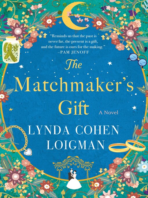 Title details for The Matchmaker's Gift by Lynda Cohen Loigman - Available